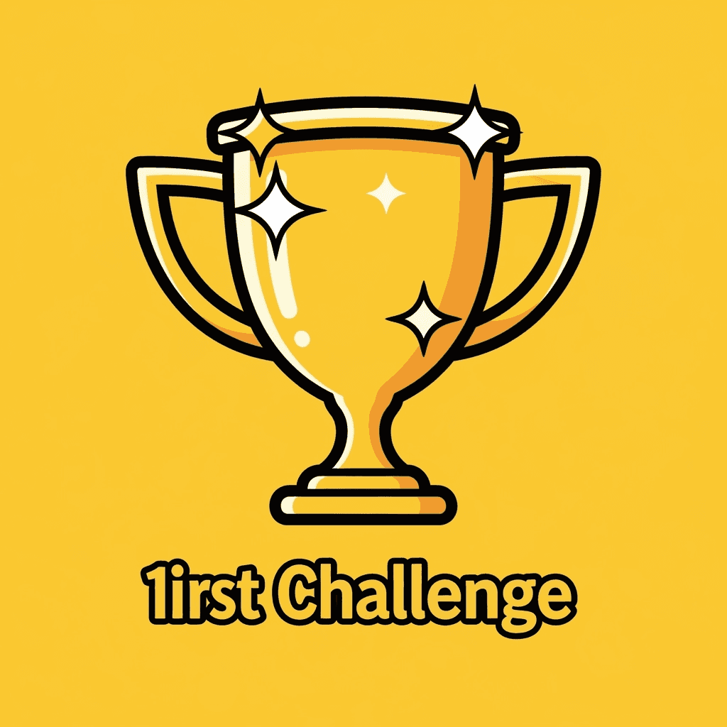 First Challenge Complete! achievement banner